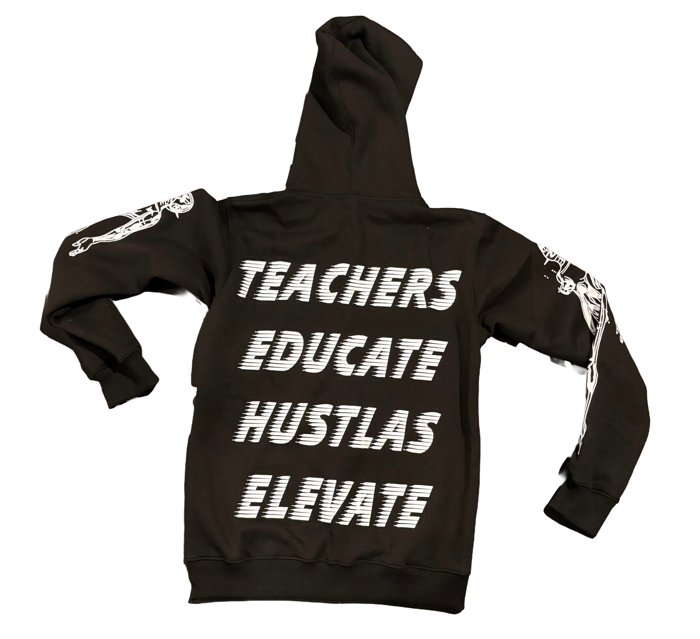 Elevators Hoodie featuring motivational text 'TEACHERS EDUCATE HUSTLAS ELEVATE' on a black background.